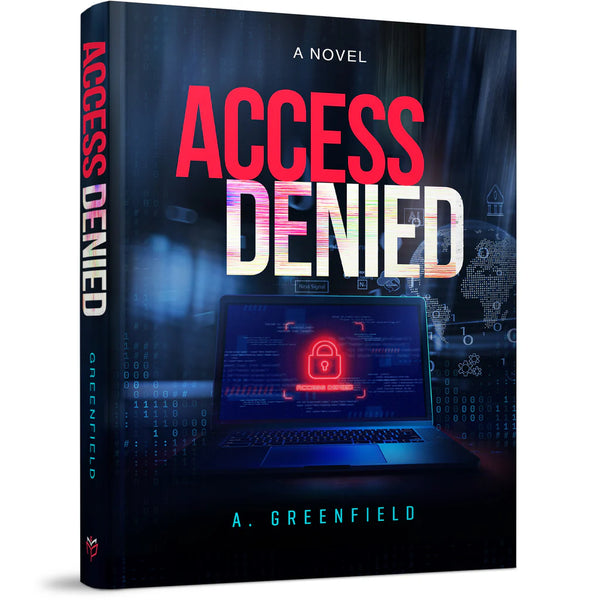 Access Denied - A Novel