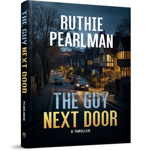 The Guy Next Door - A Thriller Novel