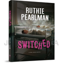 Switched - A Novel