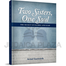 Two Sisters, One Soul