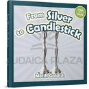 From Silver to Candlestick