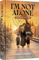 I'm Not Alone For Young Readers