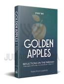 Golden Apples: Reflections on the Parsha - Shemos