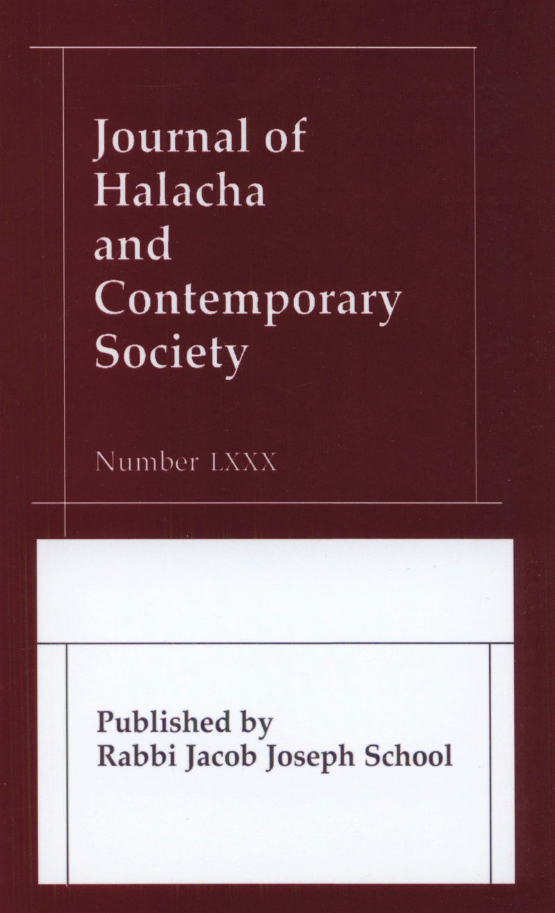 Journal of Halacha and Contemporary Society - Volume 80