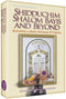 Shidduchim Shalom Bayis & Beyond