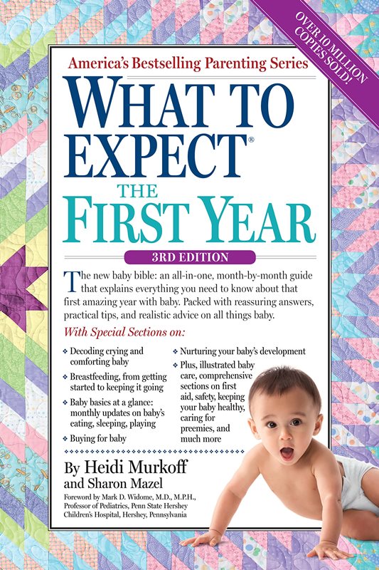 What To Expect: The First Year (3rd Edition)