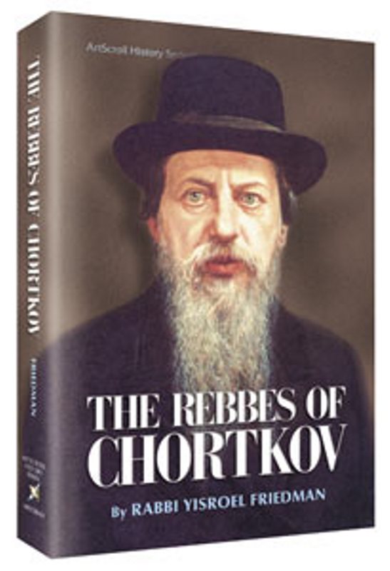 The Rebbes of Chortkov