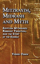 Mitzrayim, Midrash and Myth