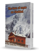 The Laws of Snow On Shabbos