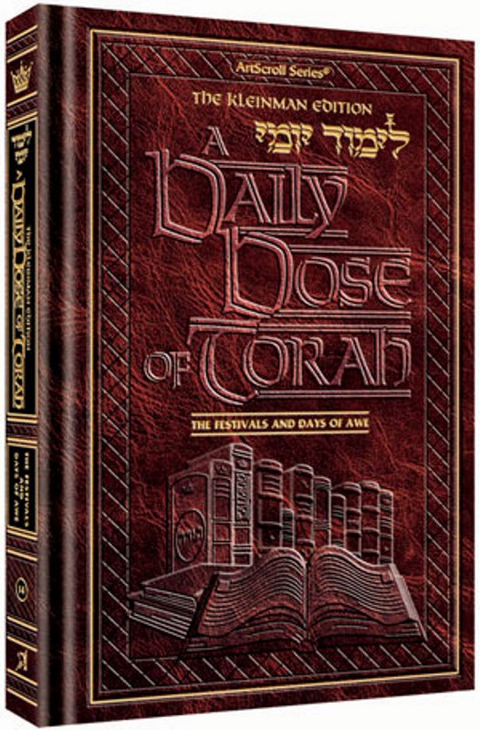 A Daily Dose of Torah: The Festivals and Says of Awe