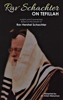 Rav Schachter on Tefillah