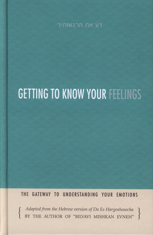 Getting To Know Your Feelings