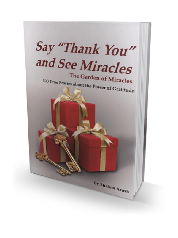The Garden of Miracles - Say "Thank You" and See Miracles