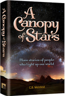 A Canopy of Stars: More true stories of people who light up our world