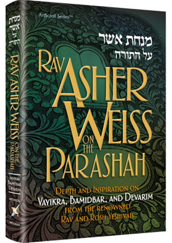 Rav Asher Weiss On The Parashah