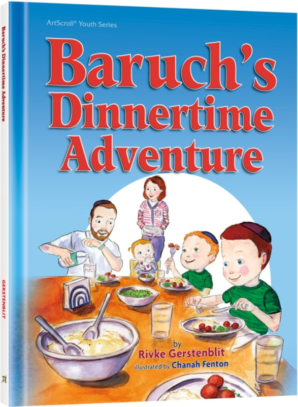 Baruch's Dinnertime Adventure