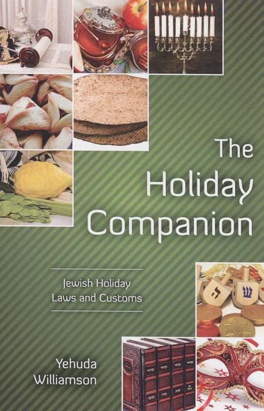 The Holiday Companion: Jewish Holiday Laws And Customs