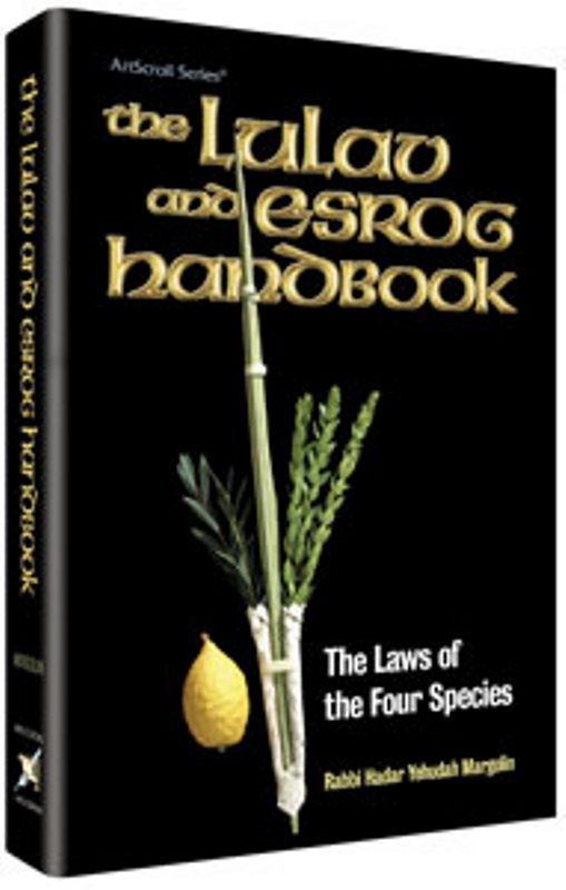 The Lulav And Esrog Handbook