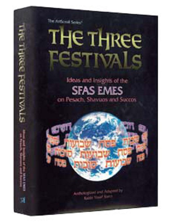 Three Festivals: Sfas Emes