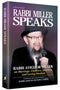 Rabbi Miller Speaks - Volume1