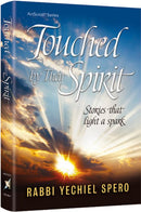 Touched By Their Spirit
