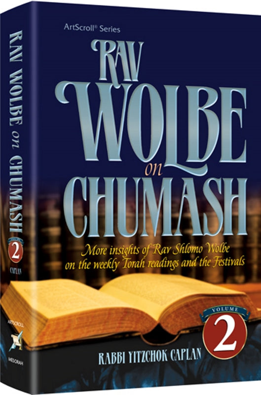 Rav Wolbe on Chumash - Volume 2