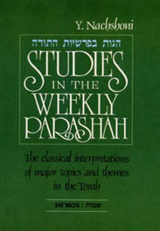 Studies In The Weekly Parshah [Nachshoni]