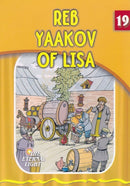 The Eternal Light: Reb Yaakov of Lisa - Volume 19