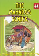 The Eternal Light: The Maharam Schick - Volume 47