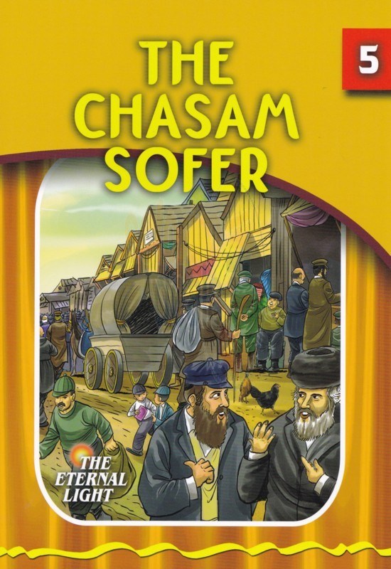 The Eternal Light: The Chasam Sofer - Volume 5