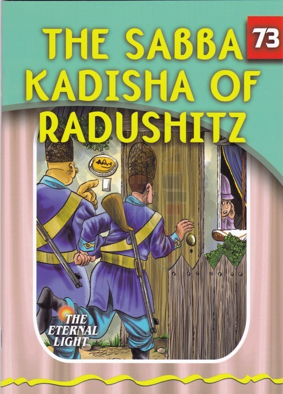 The Eternal Light: The Sabba Kadisha of Radushitz - Volume 73