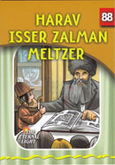 The Eternal Light: Harav Isser Zalman Meltzer - Volume 88