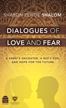 Dialogues of Love and Fear