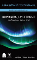 Illuminating Jewish Thought - Volume 1