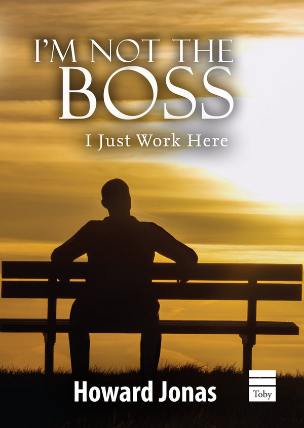 I'm Not The Boss I Just Work Here