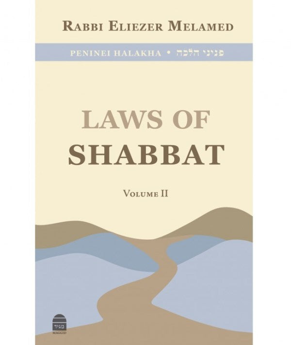 Laws of Shabbat: Volume 2