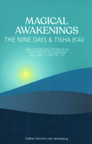 Magical Awakenings: The Nine Days & Tisha B'Av - Volume 2