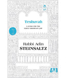 Teshuvah: A Guide For The Newly Observant Jew