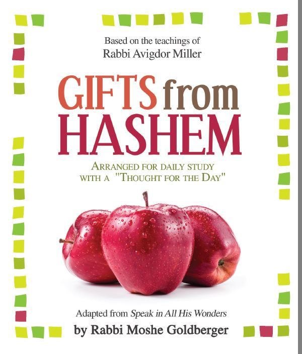 Gifts From Hashem: Based on Teachings of Rabbi Avigdor Miller