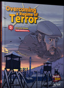 Overcoming A Regime of Terror - Volume 2