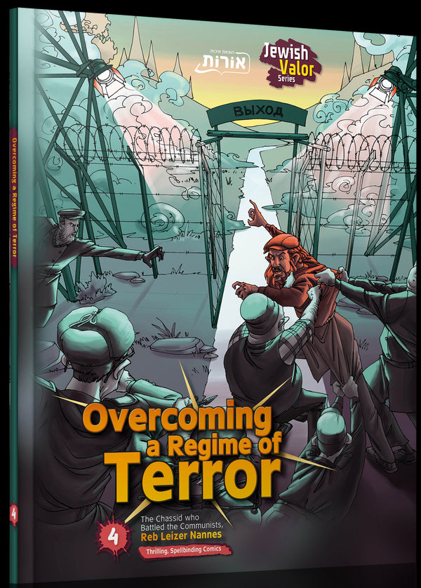 Overcoming A Regime of Terror - Volume 4