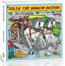 Zelig The Wagon Driver: By Master Storyteller and Artist Rabbi Yitzy Erps