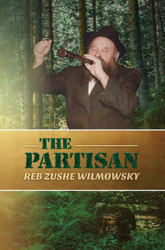 The Partisan: Reb Zushe Wilmowsky