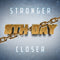 Stronger Closer (CD)