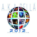 A.K.A. Pella 6: 2012 - The Year In Review