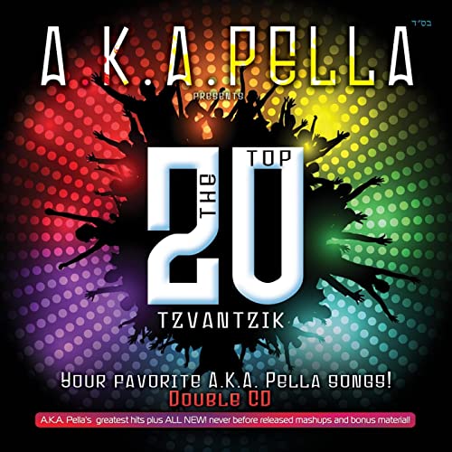 A.K.A. Pella: The Top 20 Tzvantsik