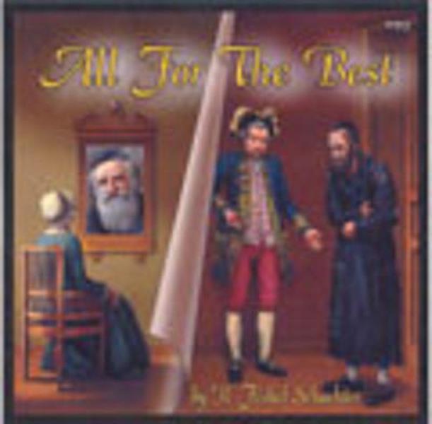 All For The Best - The Tzadik's Vision (CD)