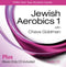 Jewish Aerobics 1 with Chava Goldman (CD)