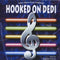 Hooked On Dedi (CD)
