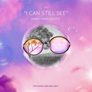 I Can Still See [For Women & Girls Only] (USB)